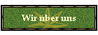 Wir �ber uns
